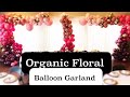 TWO FLORAL ORGANIC BALLOON GARLANDS SET Up | DIY | Timelapse | GIVEAWAY IS CLOSED