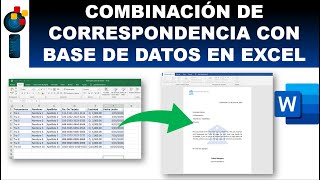 CREAR UNA COMBINACIÓN DE CORRESPONDENCIA COMBINANDO WORD Y EXCEL