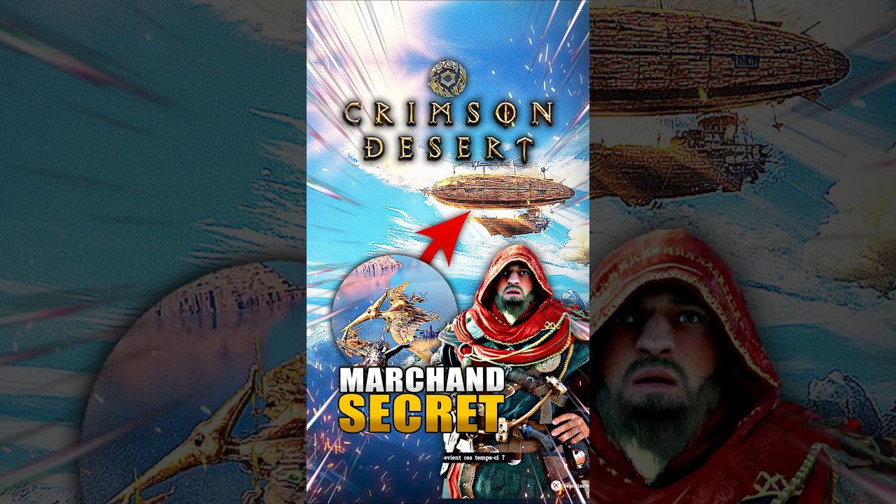Le Marchand SECRET du Dirigeable dans Crimson Desert ! (Oiseau Mecanique) Astuces