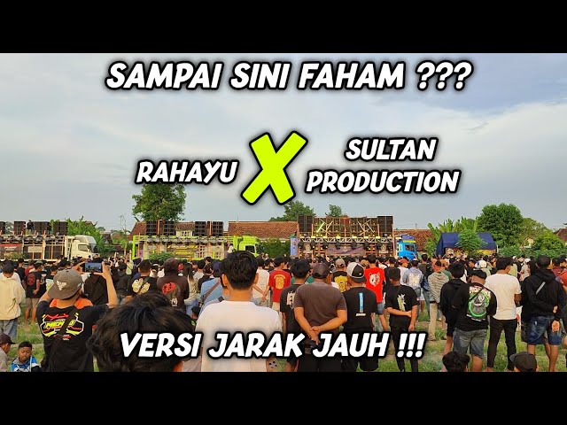 JARAK JAUH ❗ RAHAYU AUDIO VS SULTAN PRODUCTION || SUMBERSEWU 2024 class=