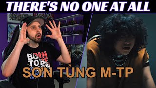 SO SAD! First Time Son Tung M-TP REACTION - There's No One At All
