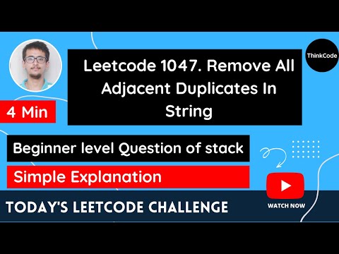 Leetcode 1047. Remove All Adjacent Duplicates In String | Hindi