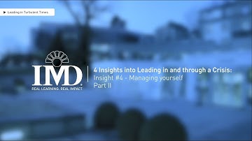 4 Insights into Leading in and through a Crisis: Insight #4 - PART II