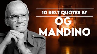 10 Best Quotes by Og Mandino