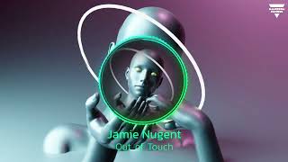 Jamie Nugent  - Out of Touch