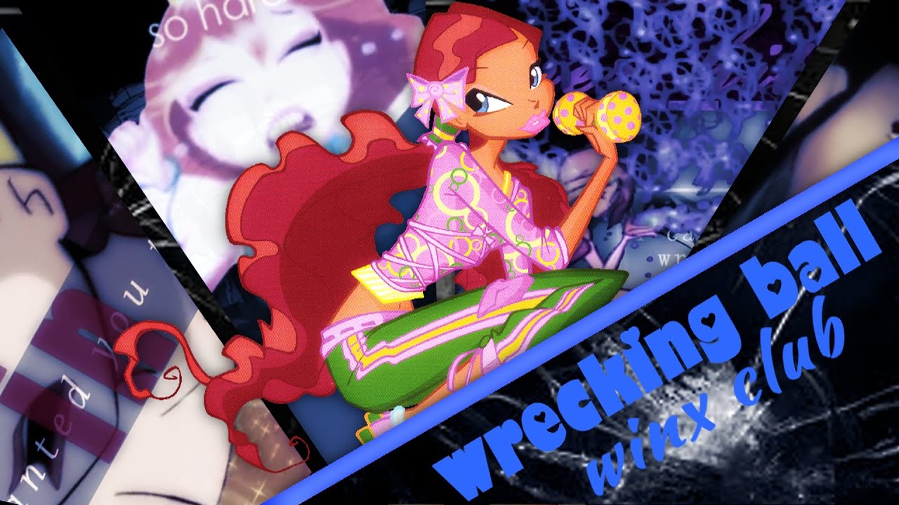 [xXlwsx ]Winx Club - Wrecking Ball  [Full Mep]
