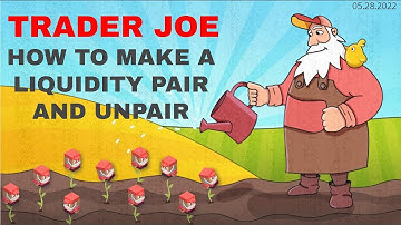 Trader Joe Liquidity Pool - How to Pair and Unpair On Trader Joe