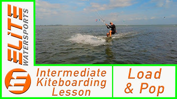 Intermediate Kiteboard Lesson- Load and Pop