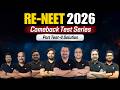 RE-NEET 2026 Comeback Test Series 🚀 | Part Test-4 Full Video Solutions by Unacademy Kota