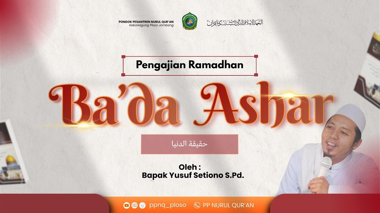 🔴[Live] KILATAN RAMADHAN | KITAB HAQIQOTUD-DUNYA | UST. YUSUF SETIONO, S.Pd. | PP Nurul Qur'an