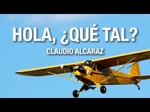 Claudio Alcaraz - Hola, ¿Qué Tal? (Letra Oficial)