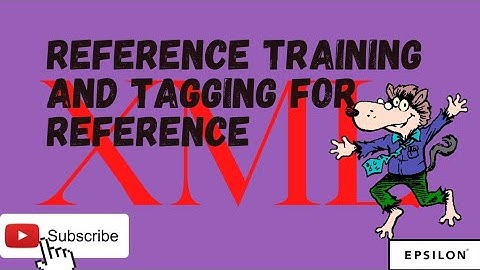 XML |Reference Training | How to Tag Reference Full explain in tamil using in espilon software 🖥