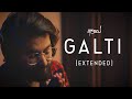 Jalraj  galti extended  official  new sad punjabi songs 2022