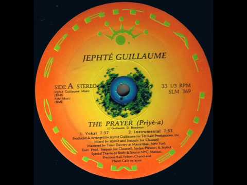 Jephté Guillaume feat. Daniel & Marjorie Beaubrun - The Prayer (Priyè-a) (Vokal)