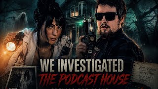 Ghost Investigation At The Unsubscribe Podcast House - Is It Haunted | Ghosted