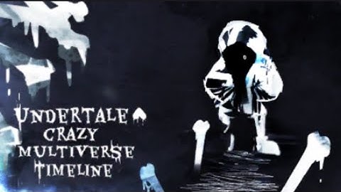 Roblox : [ Undertale Crazy Multiverse Timeline ] : [ UPDATE ] : part 1 showcase