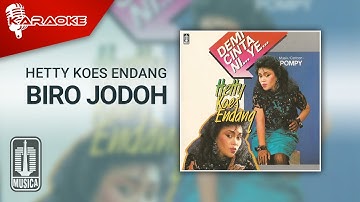 Hetty Koes Endang - Biro Jodoh (Official Karaoke Video)