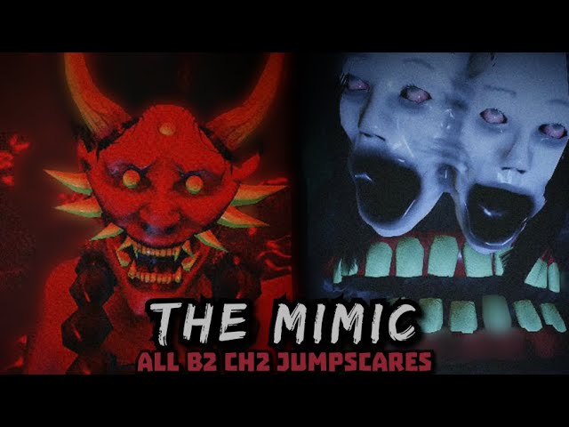 MIMIC CHAPTER 2 ALL JUMPSCARES! {Roblox} 