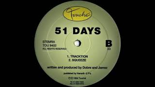 51 Days - Tracktion