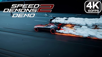 Speed Demons 2 FULL DEMO Gameplay Walkthrough [4K 60FPS] - No Commentary