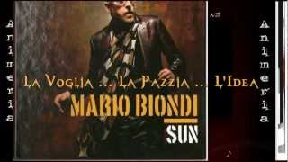 Mario Biondi ♦  La Voglia La Pazzia L'idea