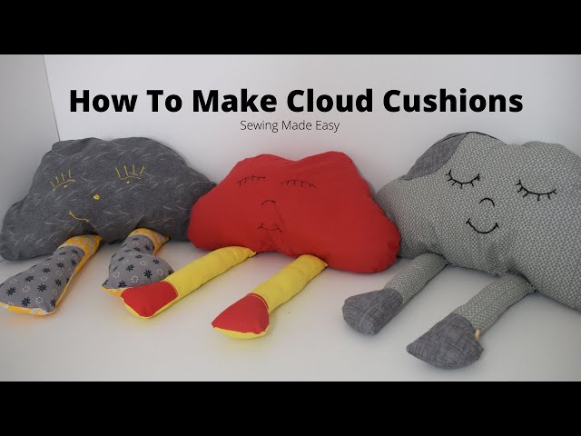 Cloud Pillow · How To Make A Shaped Cushion · Sewing on Cut Out +