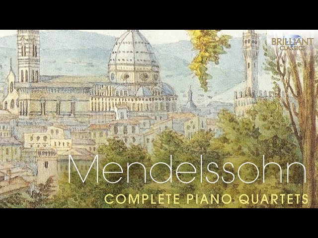 Mendelssohn: Complete Piano Quartets class=