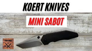 Koert Knives Mini Sabot Custom Pocketknife. Fablades Full Review