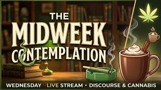 The Mid-week Contemplation