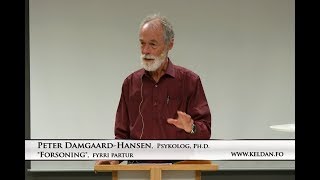 Peter Damgaard-Hansen - Fyrilestur um forsoning - 1. partur - 16-05-19