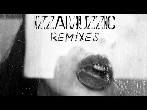 Izzamuzzic – Remixes (Mix)