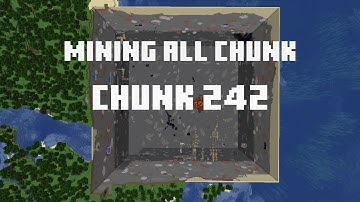 Mining all the chunks in Minecraft    (Chunk 242)  in 1 Minute