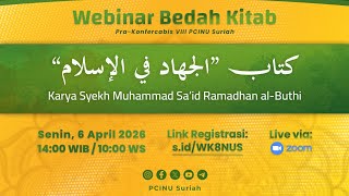 Bedah Kitab 'ِالْجِهَادُ فِي الْإِسْلَام' bersama Dr. Mahmud Ramadhan al-Buthi