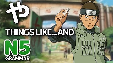 「や」- The YA Particle - JLPT N5 Grammar ┃ Genki Lesson 11