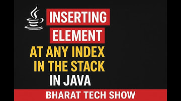"Insert Element at Any Index in Stack in Java | Step by Step Tutorial 🚀 | Bharat Tech Show"