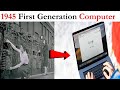 कैसा था दुनिया का सबसे पहला Digital Computer | First Generation Computer | Softechz-iCon