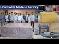 How foam is made in a factory pu foam hr foam  memory foam   