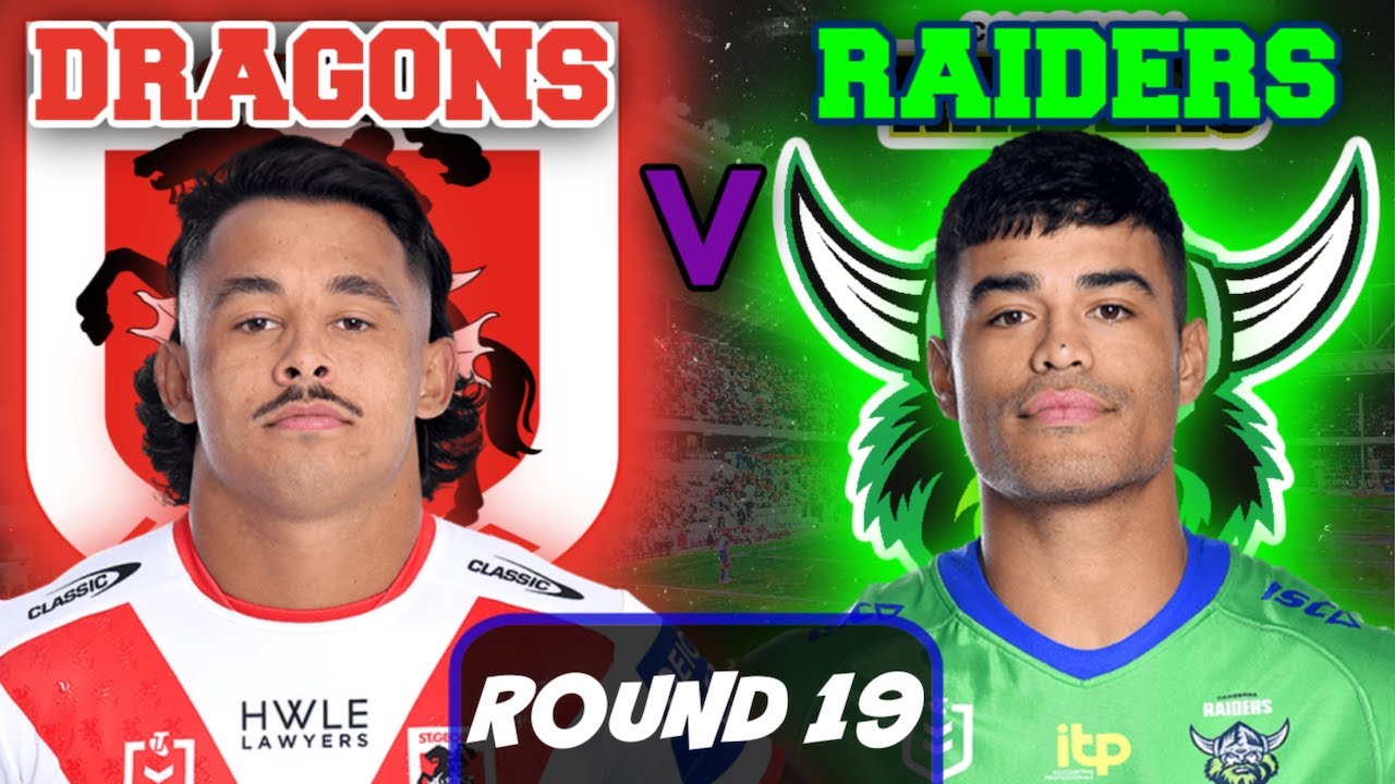 St George Illawarra Dragons vs Canberra Raiders | NRL ROUND 19 | Live Stream Commentary