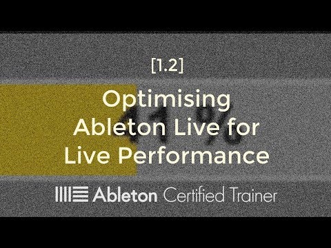 Optimising Ableton Live for Live Performance [Livemaker 1.2]