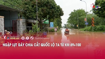 Ngập lụt gây chia cắt quốc lộ 7A từ km 89+100