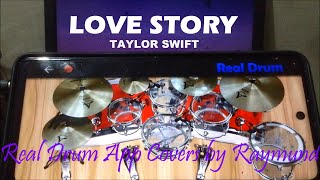 TAYLOR SWIFT - LOVE STORY | Real Drum App Covers by Raymund
