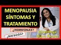 TODO SOBRE LA MENOPAUSIA, POR GINECOLOGA DIANA ALVAREZ