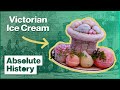 How The Victorians Made Their Exquisite Ice Cream | Royal Upstairs Downstairs | Absolute History