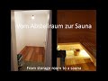 DIY Sauna selber bauen / Vom Abstellraum zur Sauna / Mini Sauna / Build a sauna