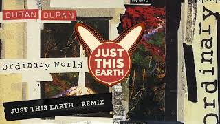 Duran Duran Ordinary World Remix