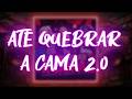 Until The Bed Breaks 2 0 CJ On The Beat MC Morena MC GW 