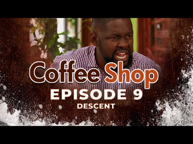 COFFEE SHOP EPISODE 9 - DECENT | GHANA COMEDY DRAMA SERIES