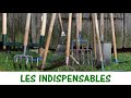 Les outils du potager  les indispensables