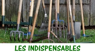 LES OUTILS DU POTAGER / Les indispensables