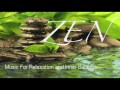 1 HOUR Zen Music For Inner Balance, Stress Relief